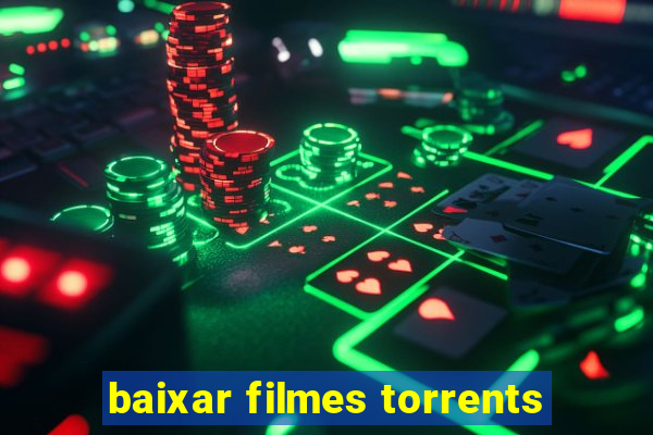 baixar filmes torrents